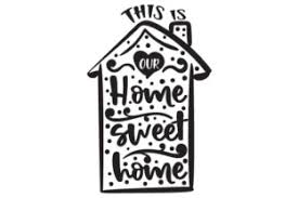 Download This Is Our Home Sweet Home Svg Cut Files Pin By Etsy On Products Cutting Files Flower Svg Filing Pinterest PSD Mockup Templates