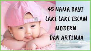 60 Nama Bayi Laki Laki Islam Modern Dan Artinya Youtube