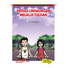 Skema imbal jasa lingkungan program peduli sungai di das way besai, lampung, indonesia. Peduli Lingkungan Melalui Tulisan Toko Buku Online