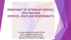 Director general department of veterinary services 5th floor, podium block 1a, 4g1 wisma tani, precinct 4 62630 putrajaya, malaysia. Dvs