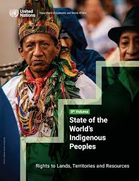 Indigenous peoples have a special relationship with the land on which they have lived for generations, sometimes for tens of thousands of years. State Of The World S Indigenous Peoples United Nations Ilibrary