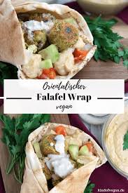Orientalischer Falafel Wrap Kind Of Vegan Rezept Falafel Wrap Falafel Rezepte