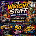 The Wright Stuff - Cards & Collectables Show