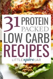 Just add a salad and baguette. 31 Protein Packed Low Carb Recipes Little Spice Jar
