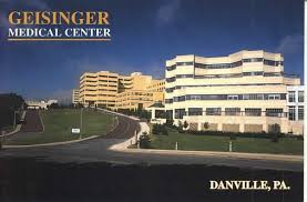 Geisinger Medical Center Danville Pa Danville Medical Medical Center