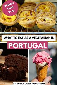 Vegetarian Food In Portugal Travel Books And Food In 2020 Food Vegetarian Travel Food Vegetarian Foodie