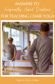 Check out all the scenarios and answers here. Faqs For Teaching Chair Yoga Swagtail