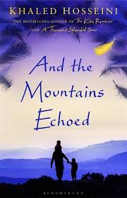 Book Review And The Mountains Echoed By Khaled Hosseini And The Mountains Echoed Books To Read Before You Die Good Books