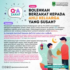 Adapun ahli keluarga yang boleh diberi zakat ialah selain daripada mereka (anak cucu ke bawah serta ibu bapa dan ke atas) seperti adik beradik, bapa/ibu saudara, anak saudara dan sepupu. Soalan Bolehkah Saya Mengagihkan Kisah Zakat Malaysia Facebook