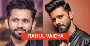 Rahul Vaidya Age, Height, Wife, Career, Net Worth 2025
