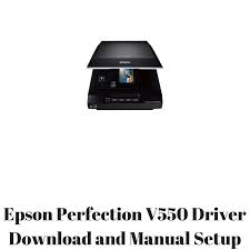 Driver epson nx420 dari situs web resmi produsen dan sumber tepercaya lainnya. Epson V550 Manual