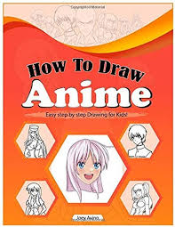 Free How To Draw Anime Easy Step By Step Book Of Drawing Anime For Kids Anime Drawings How To
