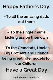 33 quotes for dads from daughters. A Single Mum On Father S Day How I Ll Handle It Single Mum Dad Quotes Happy Fathers Day