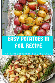 Easy Potatoes In Foil Recipe Potato Recipes Side Dishes Healthy Potato Recipes Recipes