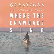 Where The Crawdads Sing Questions And Answers Spoilers Ending Etc The Bibliofile