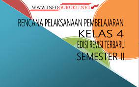 Rpp ini saya kira adalah rpp yang bisa digunakan agar siswa lebih berkreasi serta dapat memacu siswa untuk membuat project. Rpp K13 Kelas 4 Revisi Terbaru Semester 2 Tahun 2018 Infoguruku