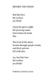 Federico Garcia Lorca Before The Dawn Lorca Poems Federico Garcia Lorca Inspirational Speeches