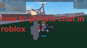 To do so, you can simply press / on your keyboard. How To Private Chat In Roblox In Game 2018 Youtube