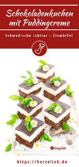 Isbitar Rezept Von Herzelieb Schokoladenkuchen Aus Schweden Schnell Mit Puddingcreme Und Saftig In 2020 Schokoladen Kuchen Schokoladenkuchen Kuchen