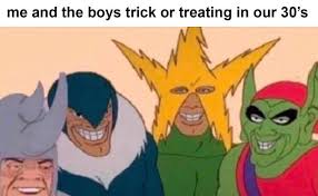 When i buy enough c4 for 5 people | image. Me And The Boys Know Your Meme