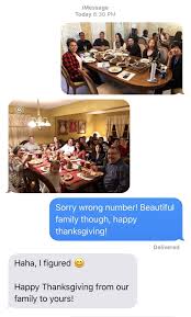 Thanksgiving day is a joyous festival filled with excitement, on this day people worship almighty and thank… happy thanksgiving wishes 2020: Sent The Wrong Number A Family Photo Was Not Disappointed Happy Thanksgiving Y All