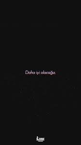 Daha Iyi Olacagiz Mobil Duvar Kagidi Iphone Duvar Kagitlari Duvar Duvar Kagidi