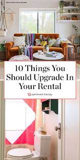 Ten Things You Should Upgrade In Your Rental And Then Take With You Diy Home Decor For Apartments Renting Apartment Decorating On A Budget Apartment Decorating Rental