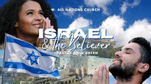 Pastor John Ahern: Israel & the Believer