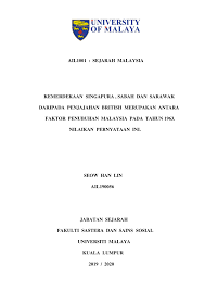 By nadziela in types and malaysia merdeka penjajahan. Pdf Kemerdekaan Singapura Sabah Dan Sarawak Daripada Penjajahan British Merupakan Antara Faktor Penubuhan Malaysia Pada Tahun 1963 Nilaikan Pernyataan Ini