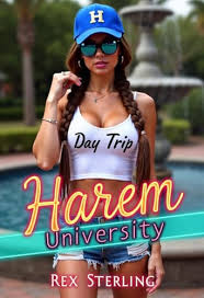 Day Trip: A Harem Romance (Harem University Book 3) by Rex Sterling