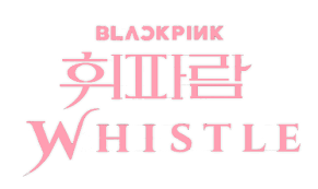 Whistle Blackpink Song Wikipedia