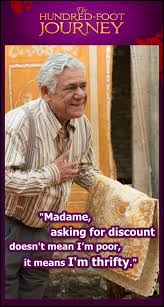 Love This Quote For The Movie 100 Foot Journey By Papa Its True Best Movie Quotes The Hundred Foot Journey 100 Foot Journey