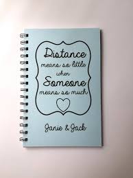 Distance Means So Little When Someone Means So Much Box Distance Means So Little When Someone Means So Much Long Distance Relationship Notebook Leaving For College Gif Going Away Gifts College Gifts Couple Gifts