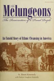 The Melungeons : the resurrection of a proud people : an untold story of  ethnic cleansing in America : Kennedy, N. Brent, 1950- : Free Download,  Borrow, and Streaming : Internet Archive