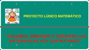 Concepto y significado de lúdico: Proyecto Ludico Matematico Jugando Armando Y Creando Las M By