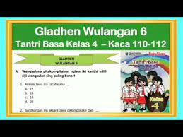 Uji kompetensi wulangan 1 tantri. Tantri Basa Kelas 4 Gladhen Wulangan 6 Hal 110 112 Basa Jawa Kelas 4 Youtube