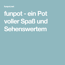 Funpot has a poor activity level in twitter with only 37 mentions. Funpot Ein Pot Voller Spass Und Sehenswertem Lol Fun