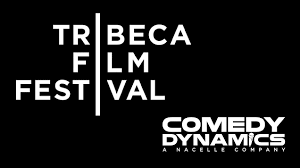Maybe you would like to learn more about one of these? Tribeca Enterprises And Comedy Dynamics Greenlight Ten Stand Up Specials To Be Filmed Live At The Tribeca Festival Release Comedy Dynamics