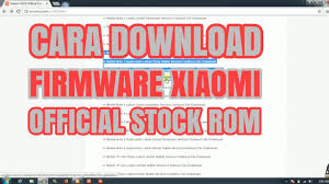 Cara Termudah Download Firmware Xiaomi Terbaru Latest Fastboot Rom Youtube