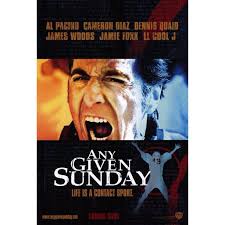 At the end of the sunday, or whatever day of the week you watch this, a promising project goes tainted by common oliver stone faults at pretty high intensity, whether it be the overlong runtime, or overstylzing, or noisiness, or simply on any given sunday you're gonna win or you're gonna lose. Any Given Sunday 1999 27x40 Movie Poster Walmart Com Walmart Com