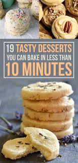 19 Tasty Desserts You Can Bake In Less Than 10 Minutes