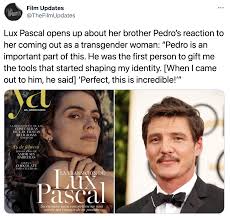 Pedro pascal introduced his sister lux to the world on tuesday, the day she publicly came out as a transgender woman. My Sister My Heart Our Lux This Is The Way