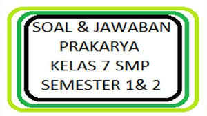 Tanpa panjang lebar lagi, berikut ini soal mtk tentang kpk dan fpb kelas 4 sd beserta kunci jawaban. Kunci Jawaban Soal Latihan Uts Pts Prakarya Kelas 7 Smp Semester 2 Soal Pilihan Ganda Halaman All Tribun Pontianak