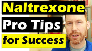 Naltrexone: Pro Tips for Success