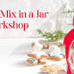 Gift Mix in a Jar Workshop event in Seneca Falls, NY
