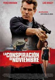 La Conspiracion De Noviembre Peliculas Completas Peliculas Completas Gratis Pierce Brosnan