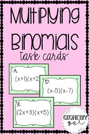 Multiplying Binomials Task Cards Algebra Lessons High School Algebra Secondary Math