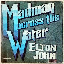 Elton John Madman Across The Water 1977 In 2020 Madman Across The Water Elton John Album Covers Elton John