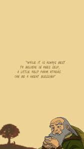 Uncle Iroh Wallpaper Quote Avatar Airbender Avatar Quotes Avatar The Last Airbender Funny