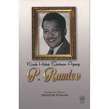 P ramlee adalah manusia langka. Kisah Hidup Seniman Agung P Ramlee Life Story Of P Ramlee The Great Artist Abdullah Hussain 9789834905965 Amazon Com Books